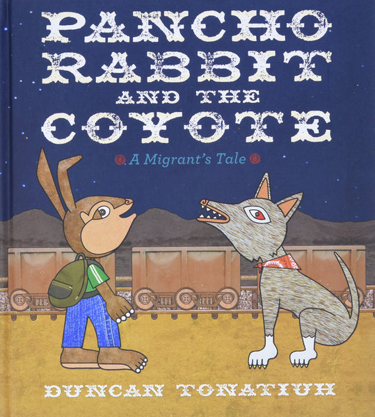 Pancho Rabbit And The Coyote