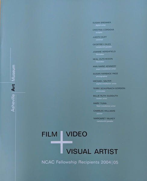 Film Video Visual Artist: NCAC Fellowship Recipients 2004/05