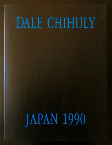 Dale Chihuly Japan 1990