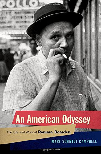An American Odyssey: The Life And Wor Of Romare Bearden