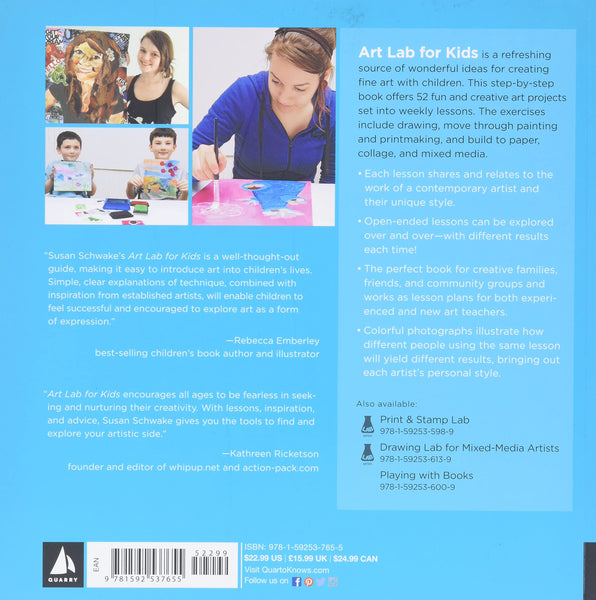 Art Lab For Kids: 52 Creative Adventures In Drawing, Painting, Printmaking, Paper and Mixed Media