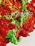 Pure Pulp Exhibition Catalogue