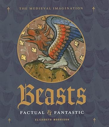 Beasts Factual and Fantastic