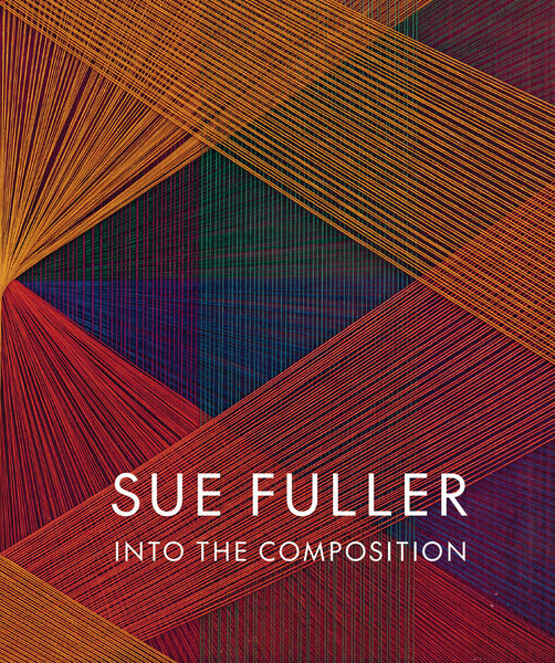 Sue Fuller: Into the Composition