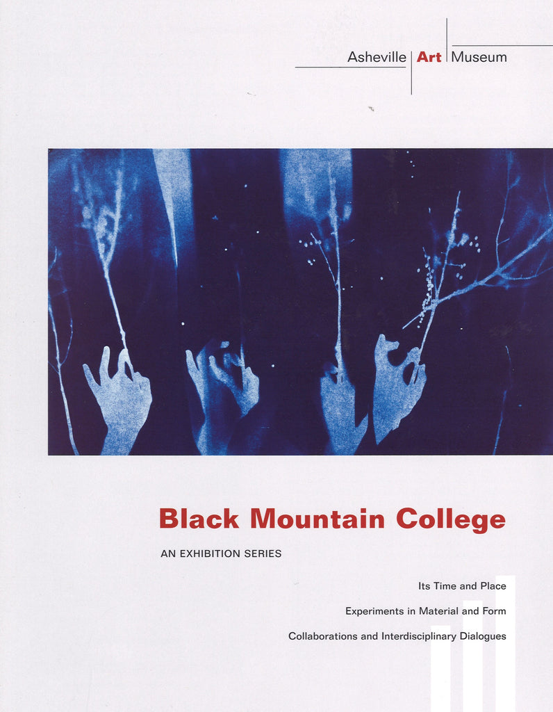 Black Mountain College: An Exhibition Series
