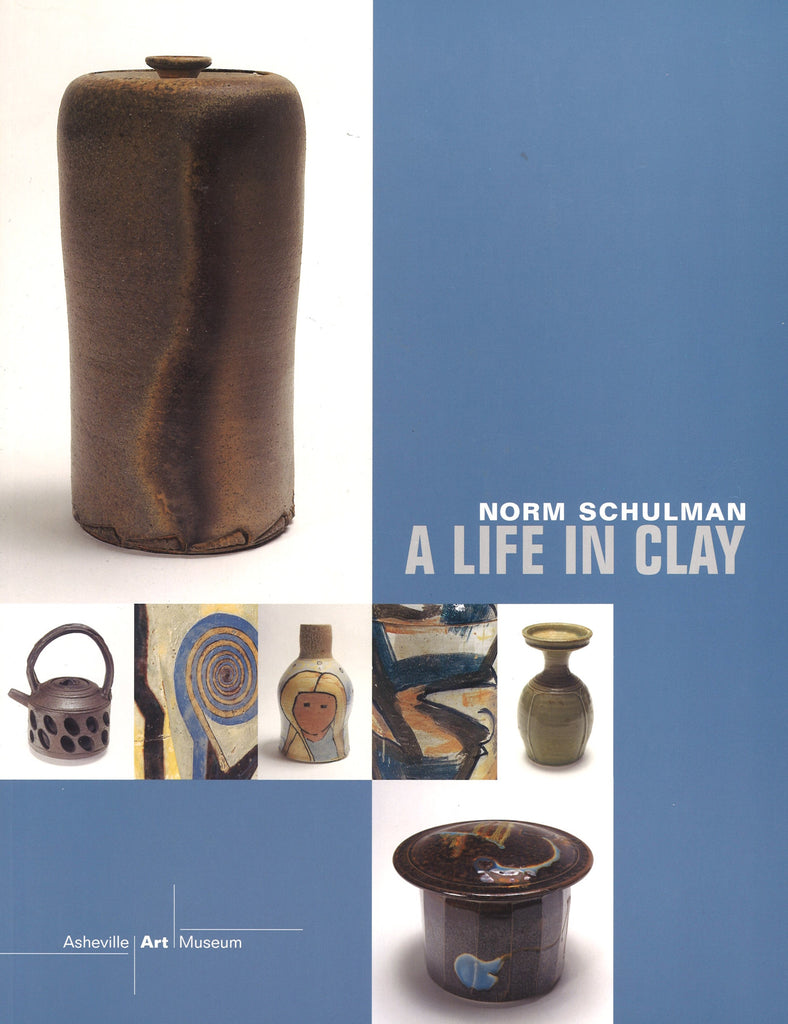 A Life in Clay: Norm Schulman
