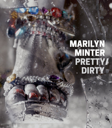 Marilyn Minter: Dirty Pretty