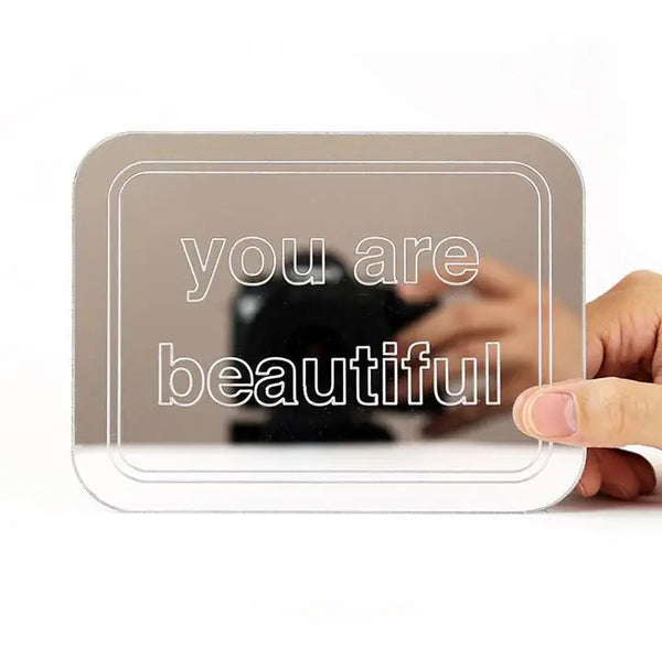 You Are Beautiful Mirror