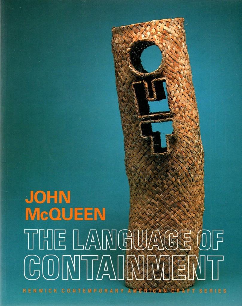 John McQueen: The Language Of Containment