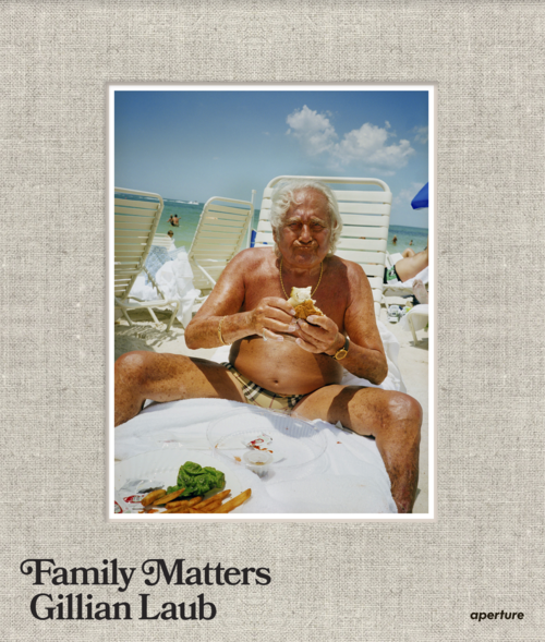 Gillian Laub Family Matters