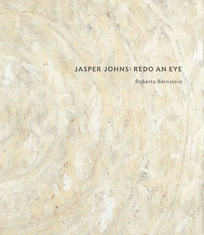 Jasper Johns: Redo An Eye