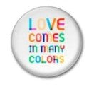 Love Comes In Many Colors Pin