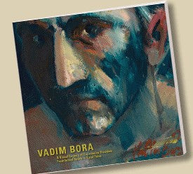 Vadim Bora - A Visual Legacy of Expressive Freedom