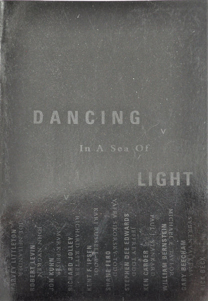 Dancing in a Sea of Light