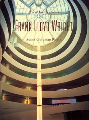 Frank Lloyd Wright - First Impressions
