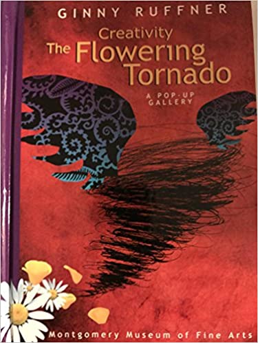Creativity the Flowering Tornado by Ginny Ruffner