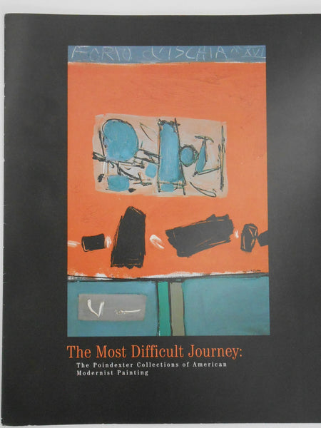 The Most Difficult Journey: The Poindexter Collections of American Modernist Painting
