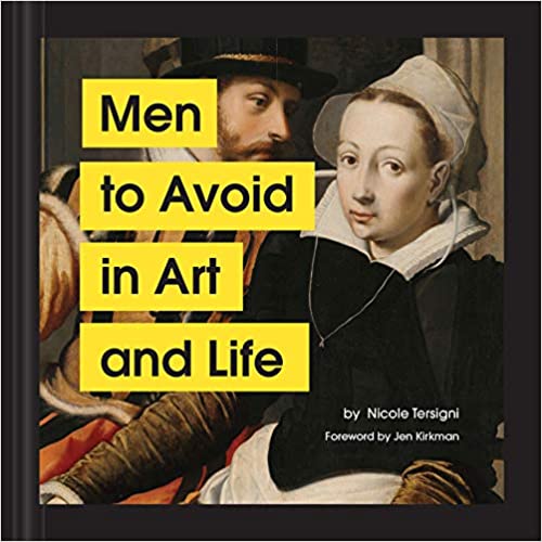 Men to Avoid in Art and Life